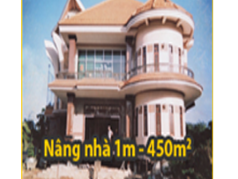 NÂNG NHÀ 1M - 450M2